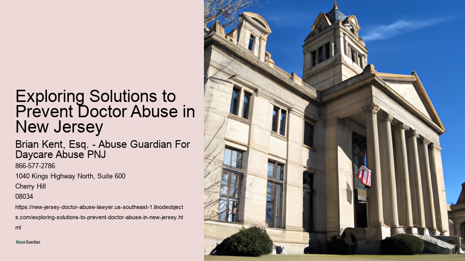 Exploring Solutions to Prevent Doctor Abuse in New Jersey