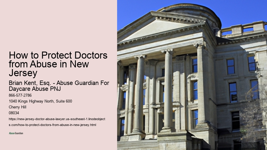 How to Protect Doctors from Abuse in New Jersey