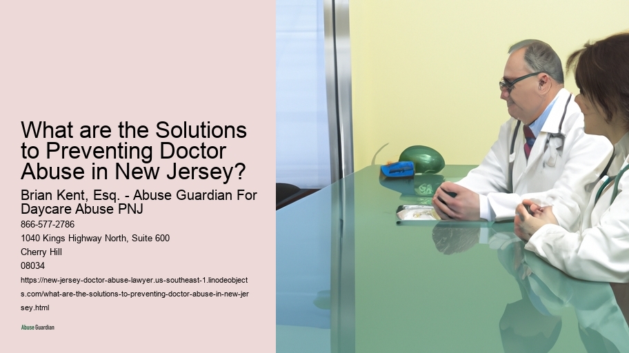 What are the Solutions to Preventing Doctor Abuse in New Jersey?